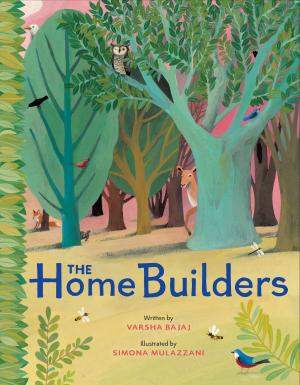 Cover of the book The Home Builders by Corey Rosen Schwartz, Rebecca J. Gomez