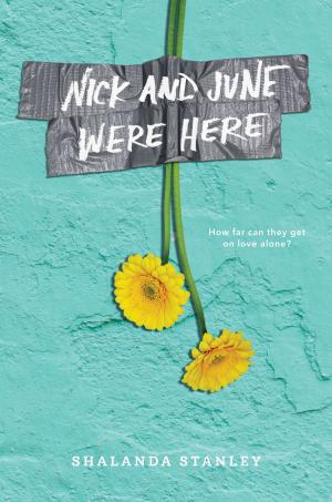 Cover of the book Nick and June Were Here by Ron Roy