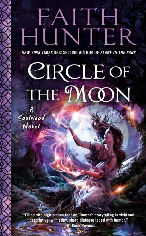 Cover of the book Circle of the Moon by Nalini Singh, Ilona Andrews, Lisa Shearin, Milla Vane