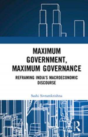 Cover of the book Maximum Government, Maximum Governance by Michael Dillon