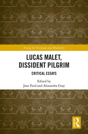 Cover of the book Lucas Malet, Dissident Pilgrim by Richard Gross, Rob McIlveen
