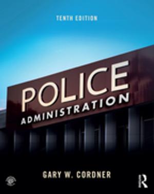 Cover of the book Police Administration by Sally M Newman, Elizabeth Larkin, Dov Friedlander, Richard Goff
