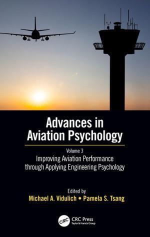 Cover of the book Improving Aviation Performance through Applying Engineering Psychology by 