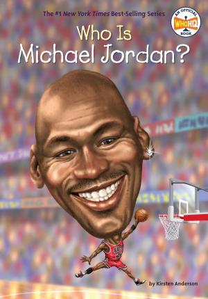 Book cover of Who Is Michael Jordan?