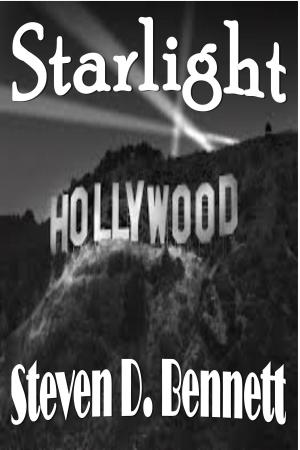 Cover of the book Starlight by Steven D. Bennett