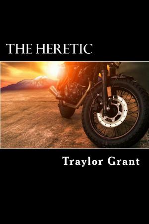 Cover of The Heretic: The Heretic Motorcycle Club Series.Short Story 1