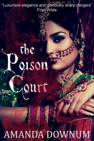 Book cover of The Poison Court