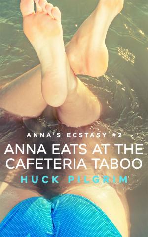 Cover of the book Anna Eats at the Cafeteria Taboo by Rebecca Lochlann
