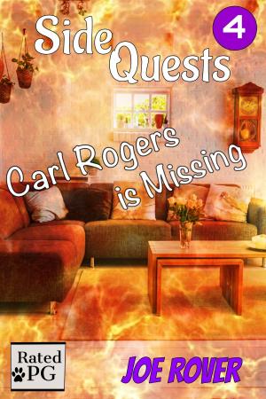 Book cover of Carl Rogers Is Missing (Side Quest, #4)