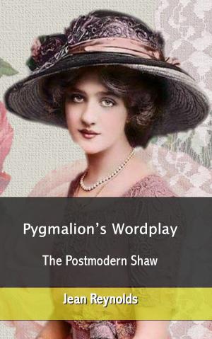 Cover of Pygmalion's Wordplay: The Postmodern Shaw