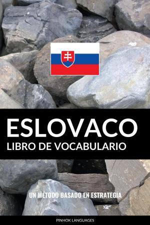 Cover of Libro de Vocabulario Eslovaco: Un Método Basado en Estrategia