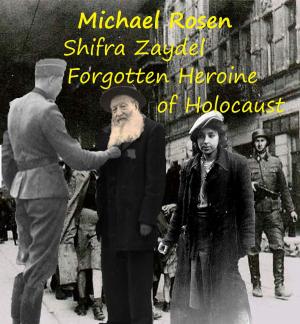 Cover of the book Shifra Zaydel: Forgotten Heroine of Holocaust by Gilbert Achcar