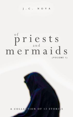 Book cover of Of Priests and Mermaids (Volume 1)