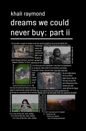 Cover of the book Dreams We Could Never Buy: Part II by Khali Raymond
