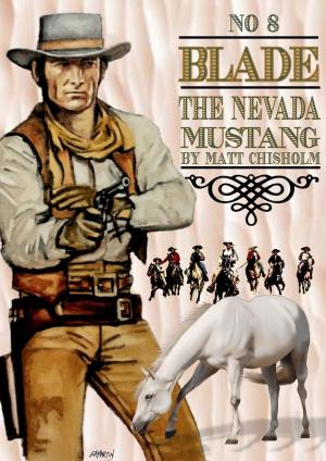 Cover of the book Blade 8: The Nevada Mustang by Kirk Hamilton