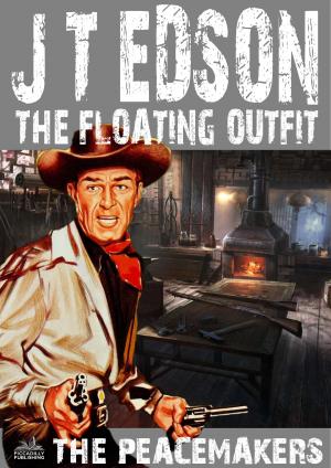 Cover of the book The Floating Outift 33: The Peacemakers by Clay Tanner