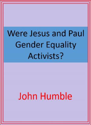 Book cover of Were Jesus and Paul Gender Equality Activists?