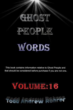 Book cover of Ghost People Words: Volume 16