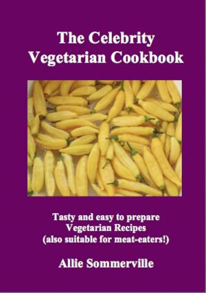 Book cover of The Celebrity Vegetarian Cook Book