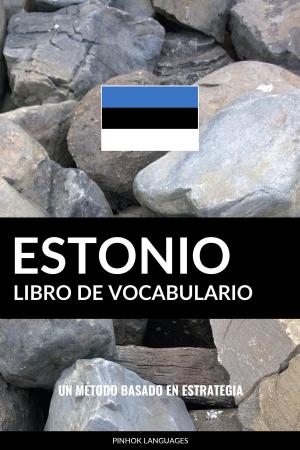 Cover of Libro de Vocabulario Estonio: Un Método Basado en Estrategia