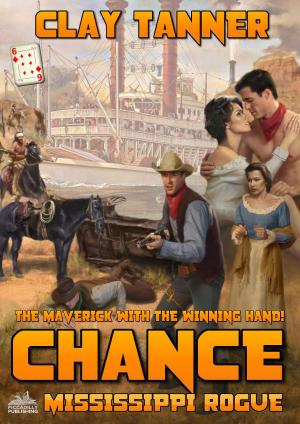 Cover of the book Chance 6: Mississippi Rogue (A Chance Sharpe Western) by William Sullivan