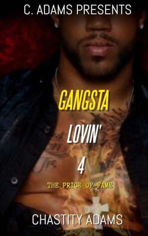 Book cover of Gangsta Lovin' 4 The Price of Fame