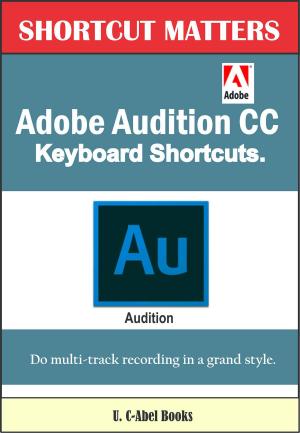 Cover of the book Adobe Audition CC Keyboard Shortcuts. by Janina Maciaszek