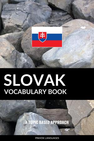 Book cover of Slovak Vocabulary Book: A Topic Based Approach
