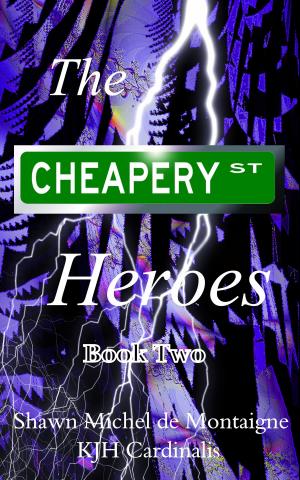 Cover of the book The Cheapery St. Heroes: Book Two by Andrea Tranchina