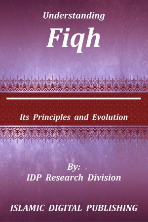 Book cover of Understanding Fiqh (Its Principles and Evolution)