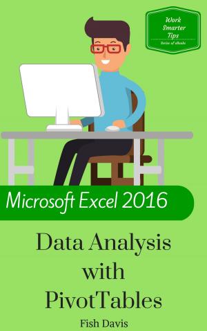 Cover of the book Microsoft Excel 2016: Data Analysis with PivotTables by Joey Yap