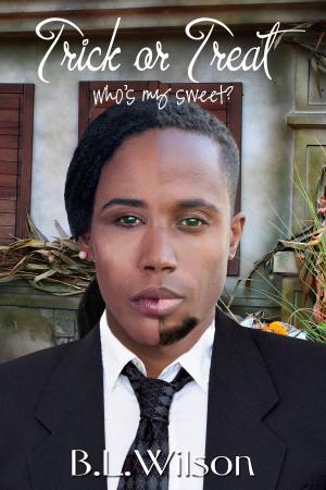 Cover of the book Trick or Treat, Who's My Sweet? by B.L Wilson