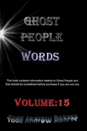 Book cover of Ghost People Words: Volume 15
