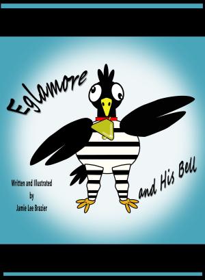 Cover of the book Eglamore and His Bell by Kerim Ozkan