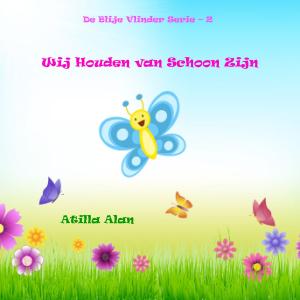 Cover of the book Wij Houden van Schoon Zijn by 編輯部