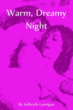 Cover of the book Warm, Dreamy Night by Alaine Allister