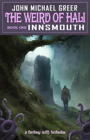 Cover of the book The Weird of Hali: Innsmouth by Shaun Kilgore