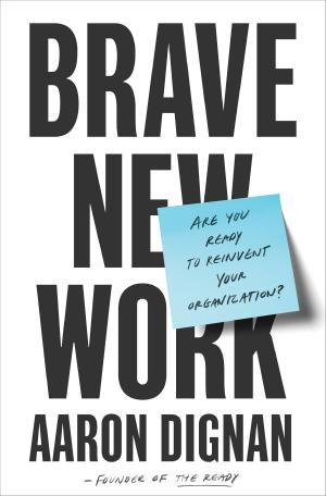 Cover of the book Brave New Work by John T. Edge