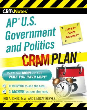 Cover of the book CliffsNotes AP U.S. Government and Politics Cram Plan by Stephanie Kate Strohm