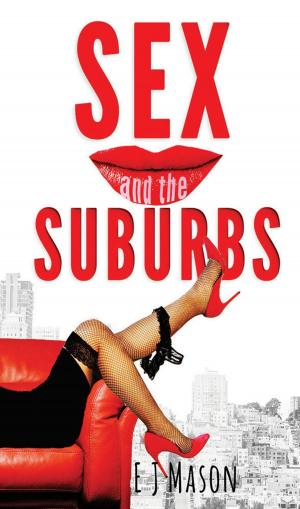 Cover of the book Sex and the Suburbs by Ian Ferguson