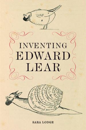 Cover of the book Inventing Edward Lear by Alfred D. Chandler Jr.