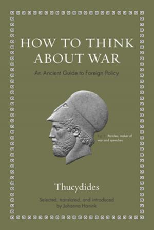 Cover of the book How to Think about War by Andrew P. Hendry