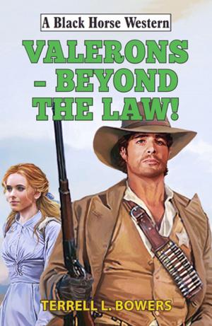 Cover of the book Valerons - Beyond the Law! by Fiona Kerr
