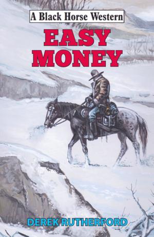 Cover of the book Easy Money by Paul Bedford
