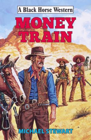 Cover of the book Money Train by Michael McClung