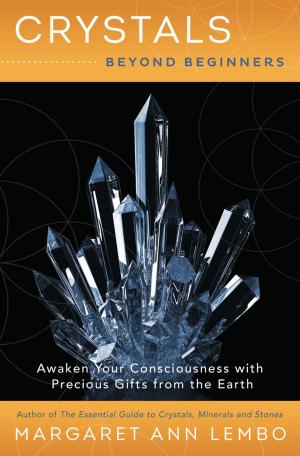 Cover of the book Crystals Beyond Beginners by Christopher Penczak