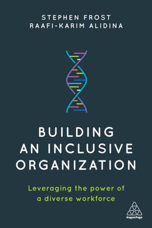 Cover of the book Building an Inclusive Organization by Bob Cinnamon, Brian Helweg-Larsen