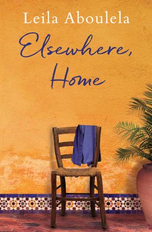 Cover of the book Elsewhere Home by Yannick Murphy