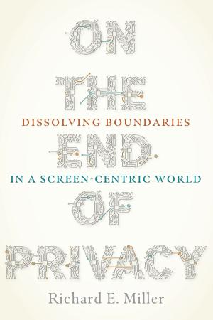 Cover of the book On the End of Privacy by Patricia Mainou