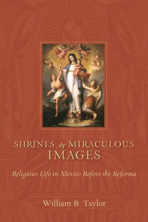 Cover of the book Shrines and Miraculous Images by Jack Schaefer